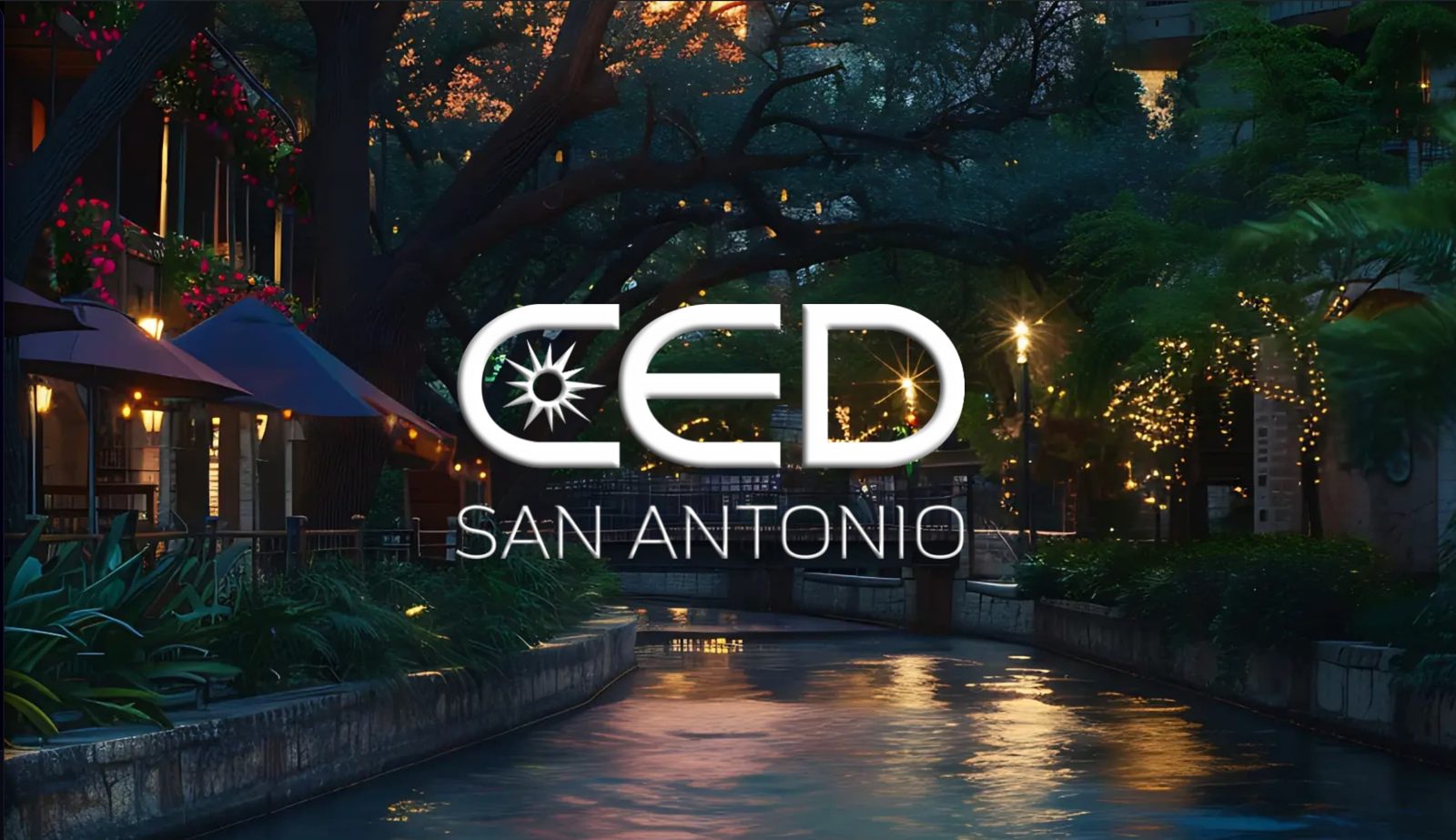 CED San Antonio branding over the San Antonio River Walk at dusk.